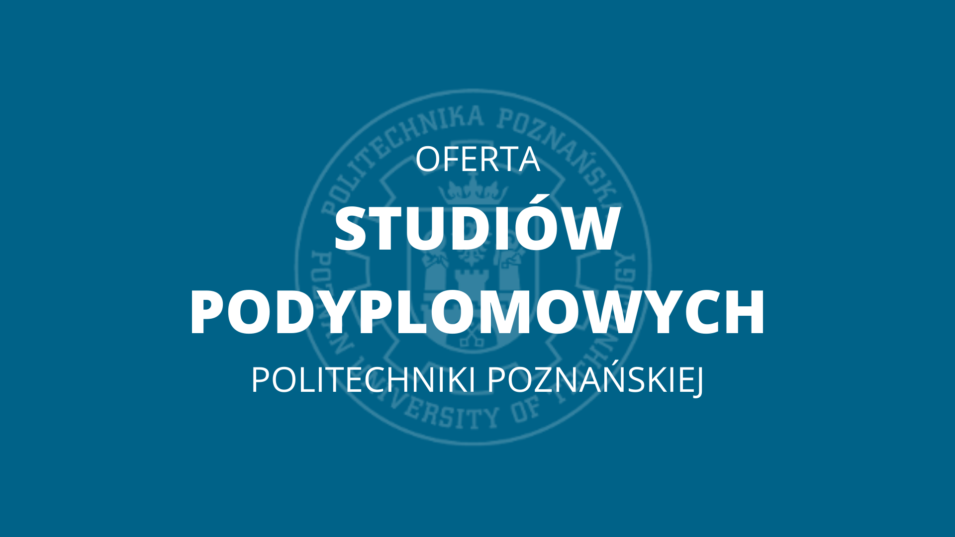 studia-podyplomowe-na-politechnice-pozna-skiej-politechnika-pozna-ska